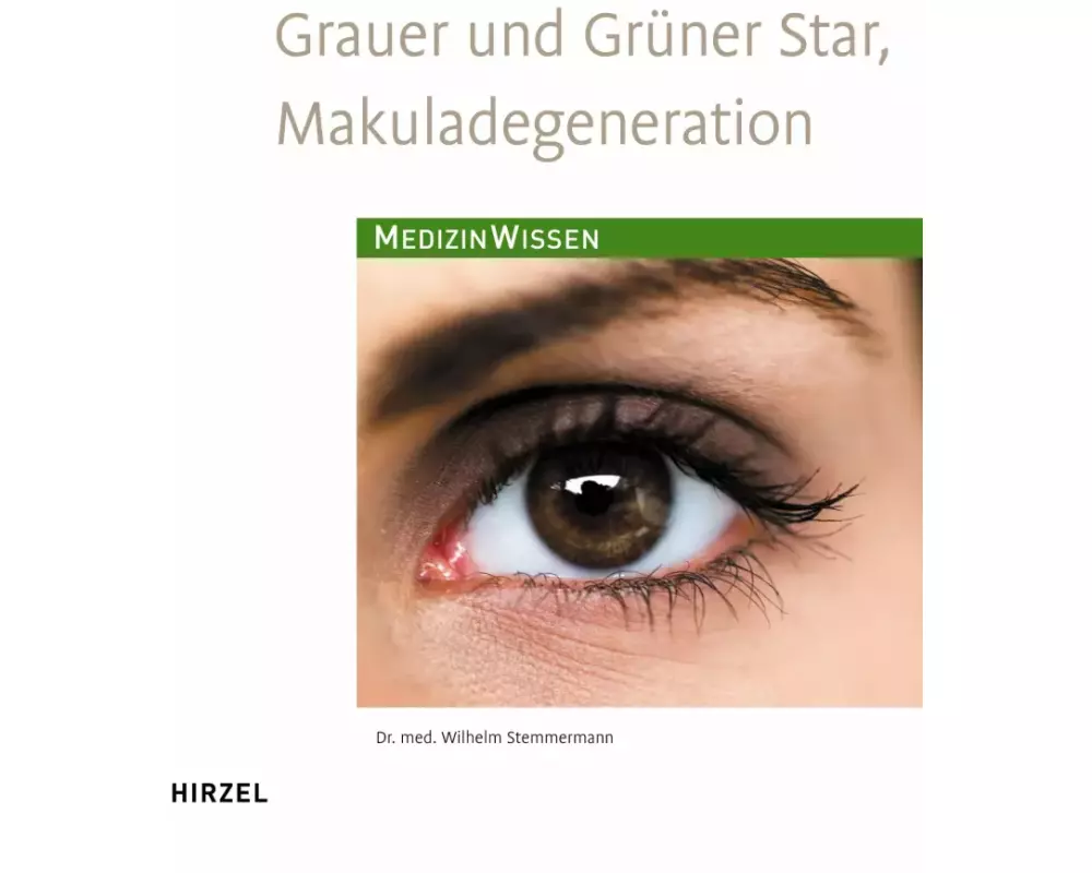 Grauer und Grüner Star, Makuladegeneration