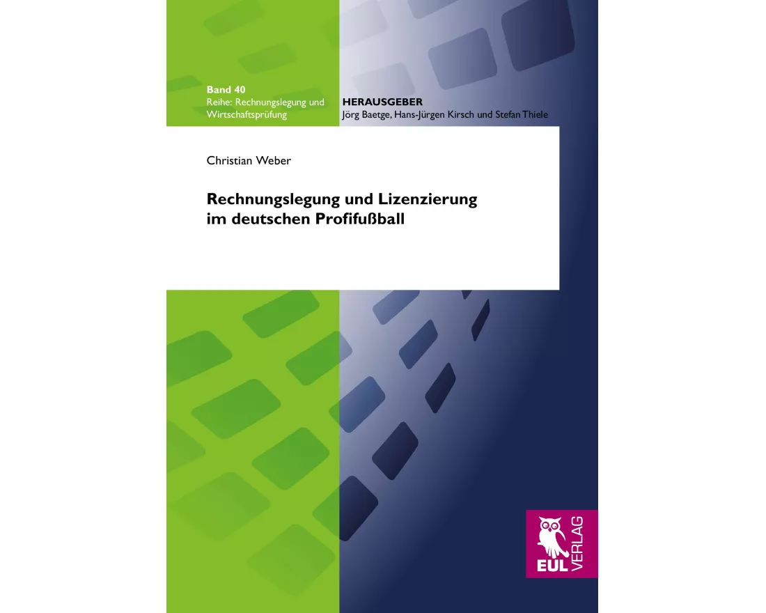Rechnungslegung und Lizenzierung im deutschen Profifußball