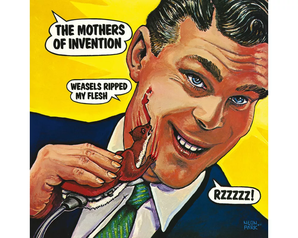 Weasels Ripped My Flesh