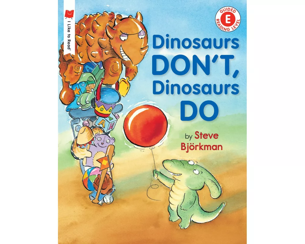 Dinosaurs Don't, Dinosaurs Do