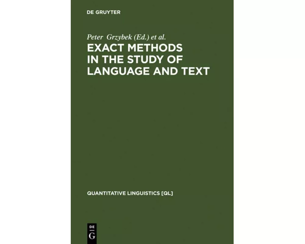 Exact Methods in the Study of Language and Text