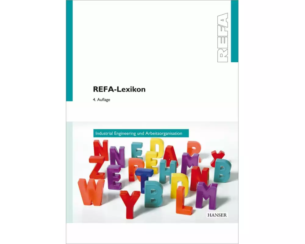 REFA-Lexikon - Industrial Engineering und Arbeitsorganisation