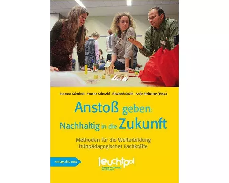 Anstoß geben: Nachhaltig in die Zukunft