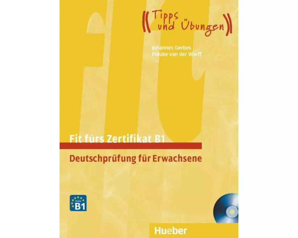 Fit fürs Zertifikat B1. Lehrbuch mit zwei integrierten Audio-CDs