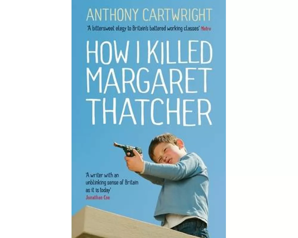 How I Killed Margaret Thatcher