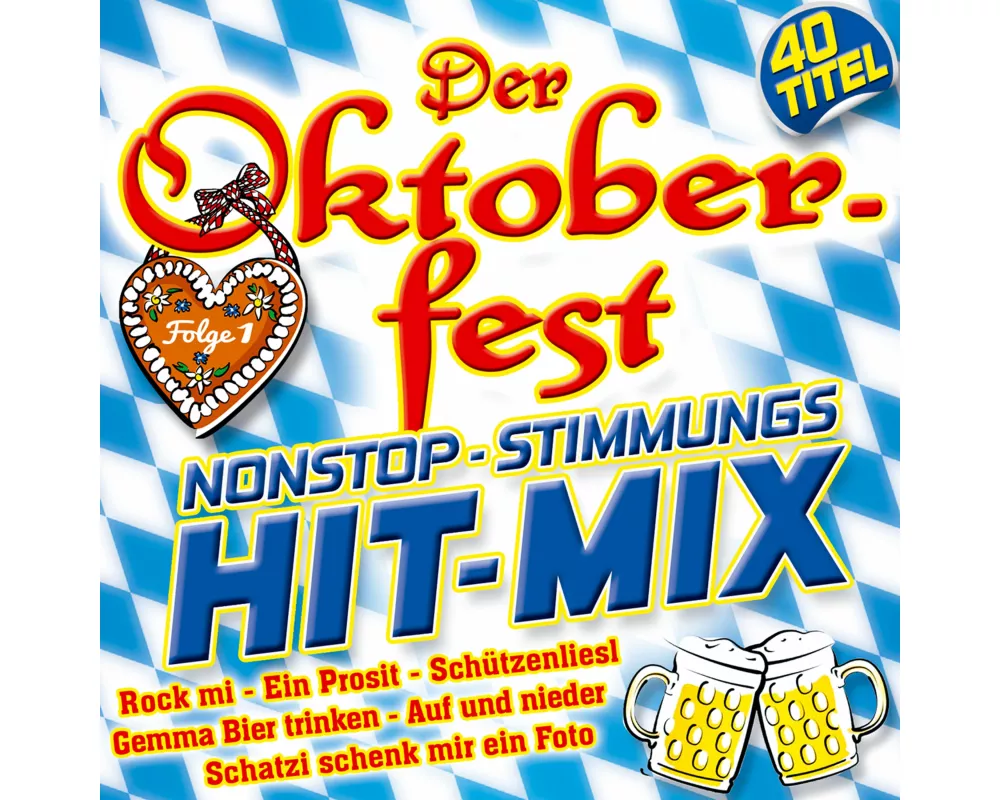 Der Oktoberfest Nonstop-Stimmungs Hit-Mix F.1