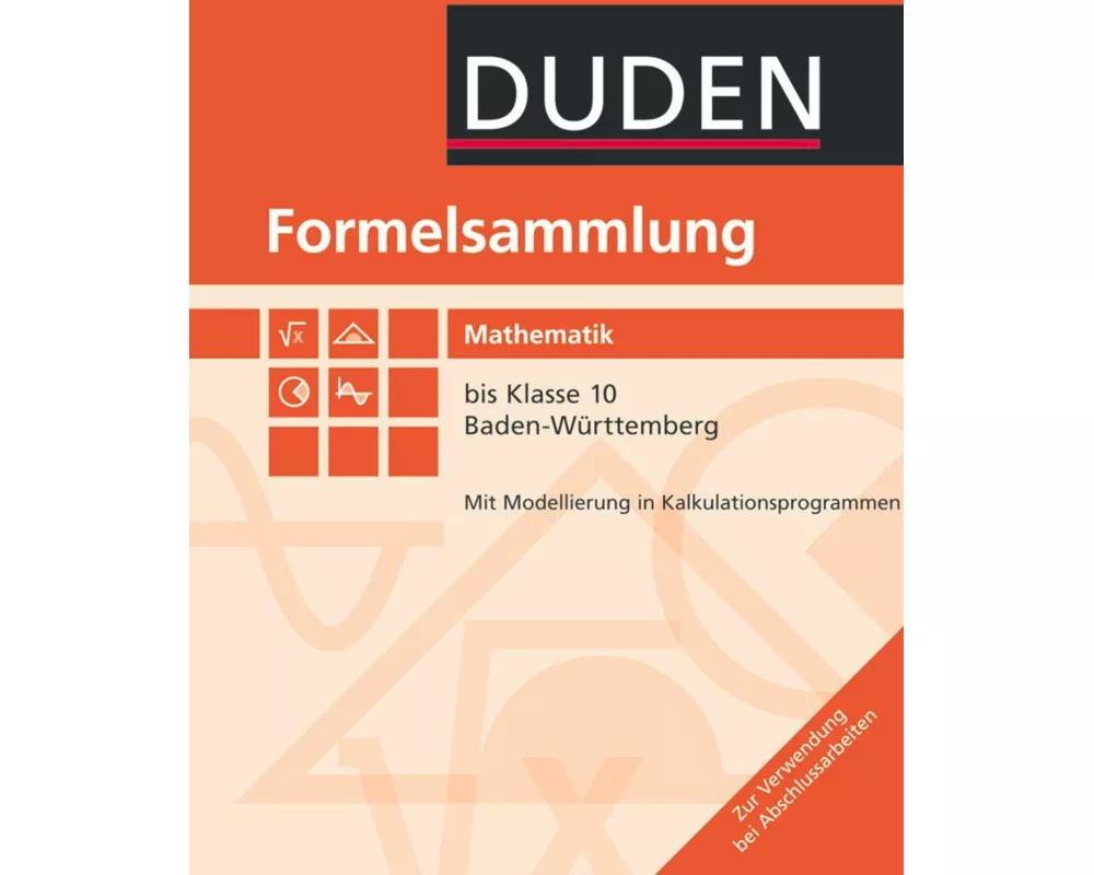 Formelsammlung bis Klasse 10, Mathematik - Baden-Württemberg, Formelsammlung