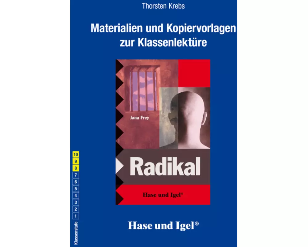 Radikal. Begleitmaterial