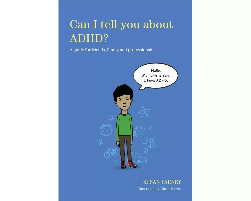 Can I Tell You About ADHD?
