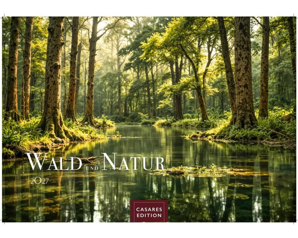 Wald & Natur Kalender 2027 - Wandkalender | Fotokalender Naturkalender Großformat 35x50cm - Natürliche Schönheit & Ruhe für jeden Monat