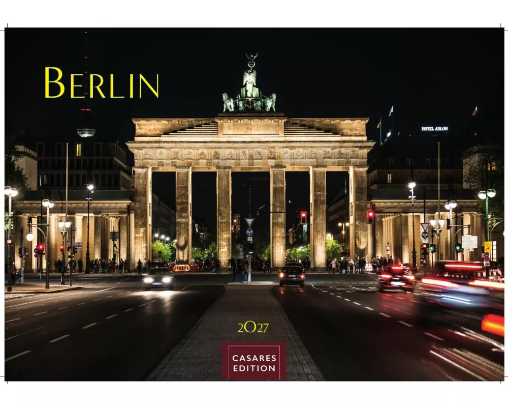 Berlin Kalender 2027 - Wandkalender | Fotokalender Deutschland 24x35cm - in 12 stimmungsvollen Aufnahmen zwischen Kultur, Architektur und Hauptstadtfl