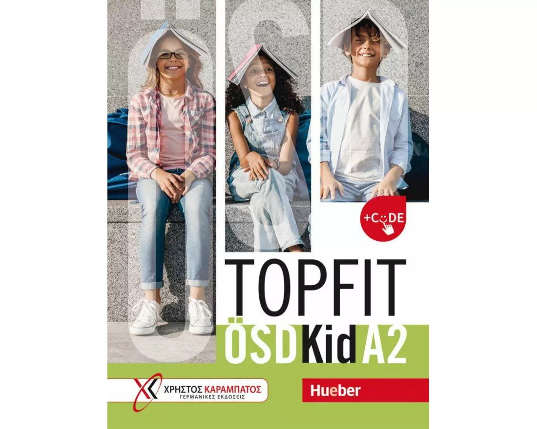 Topfit ÖSD Kid A2. Übungsbuch mit 5 Übungstests und 5 Modelltests + Code