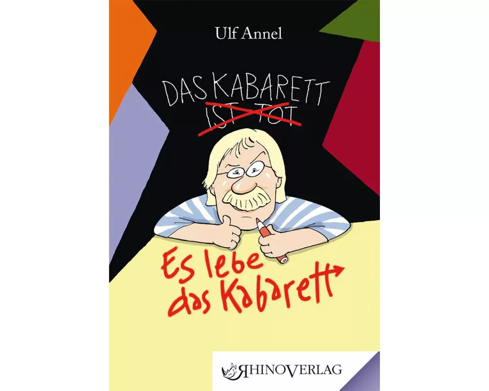 Das Kabarett ist tot! Es lebe das Kabarett!