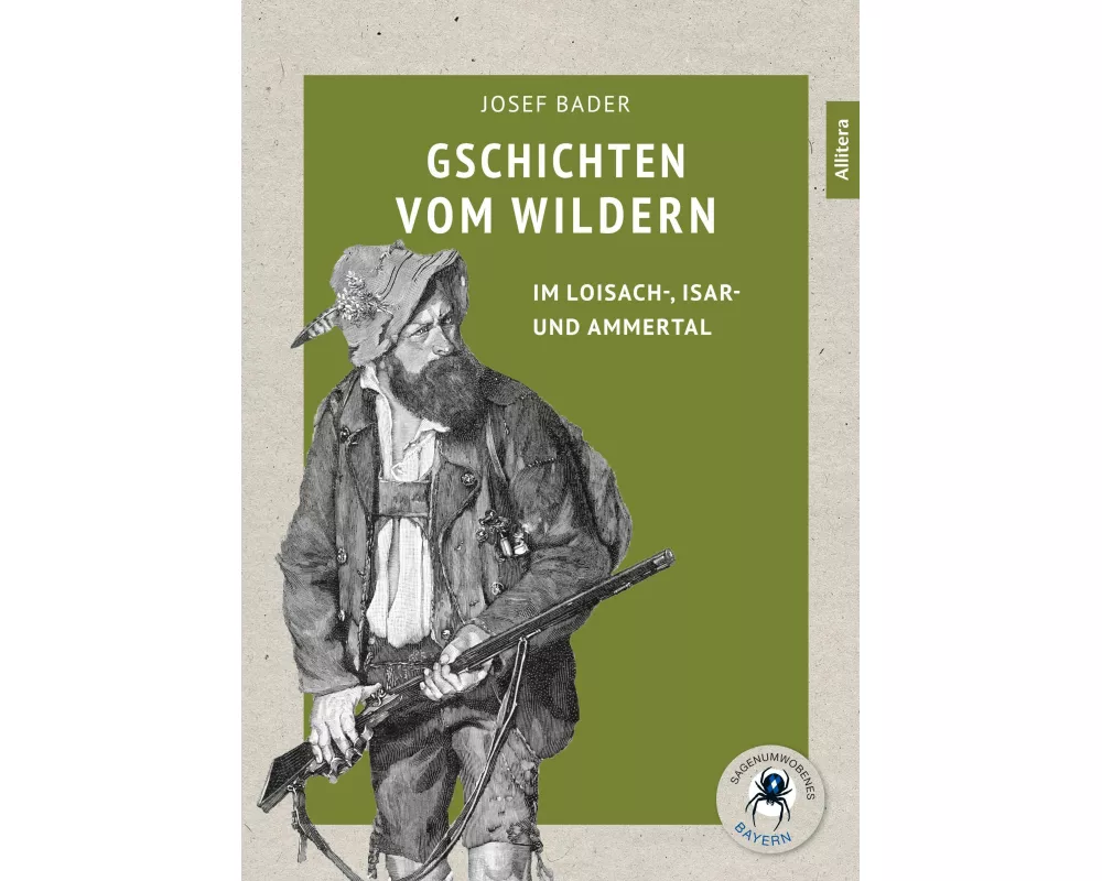 Gschichten vom Wildern