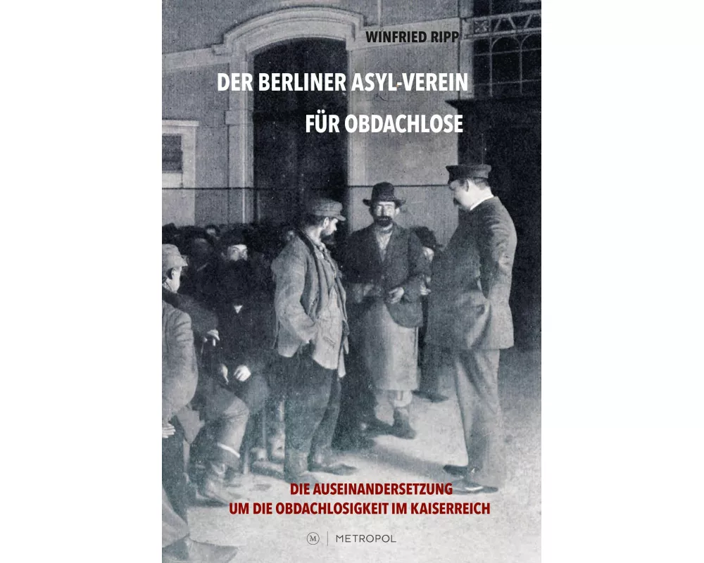 Der Berliner Asyl-Verein für Obdachlose