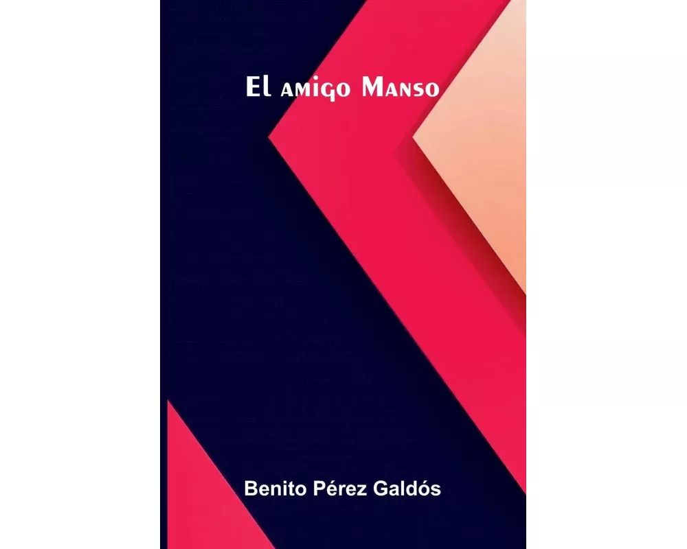 El Amigo Manso