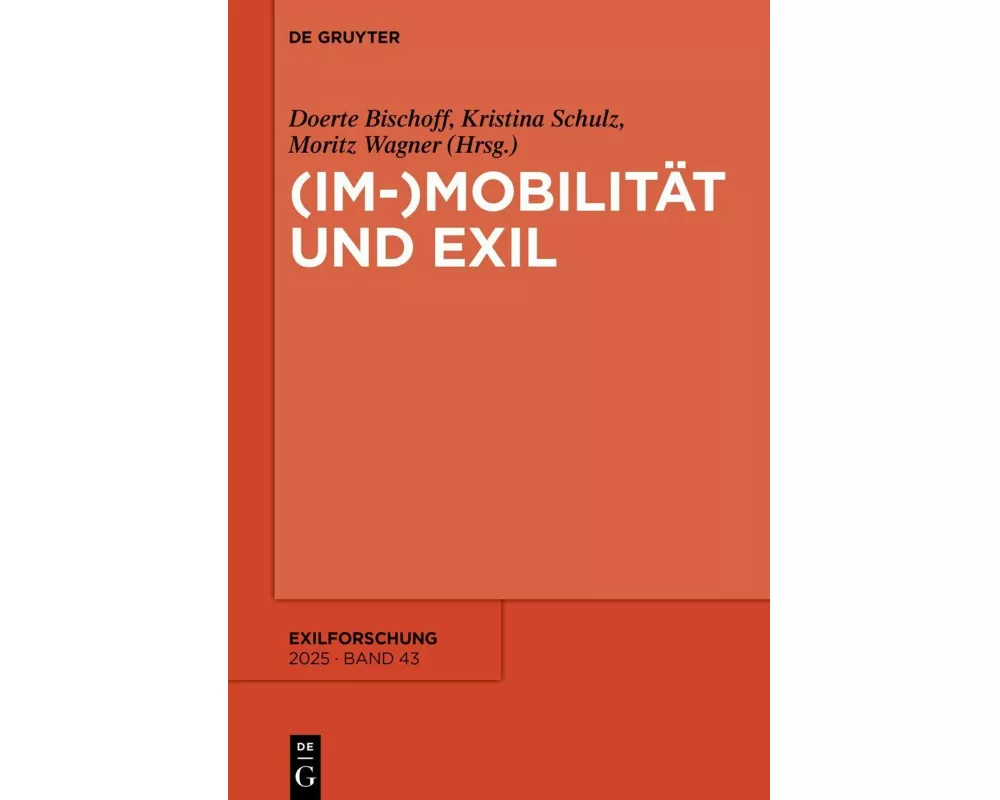 (Im-)Mobilität und Exil