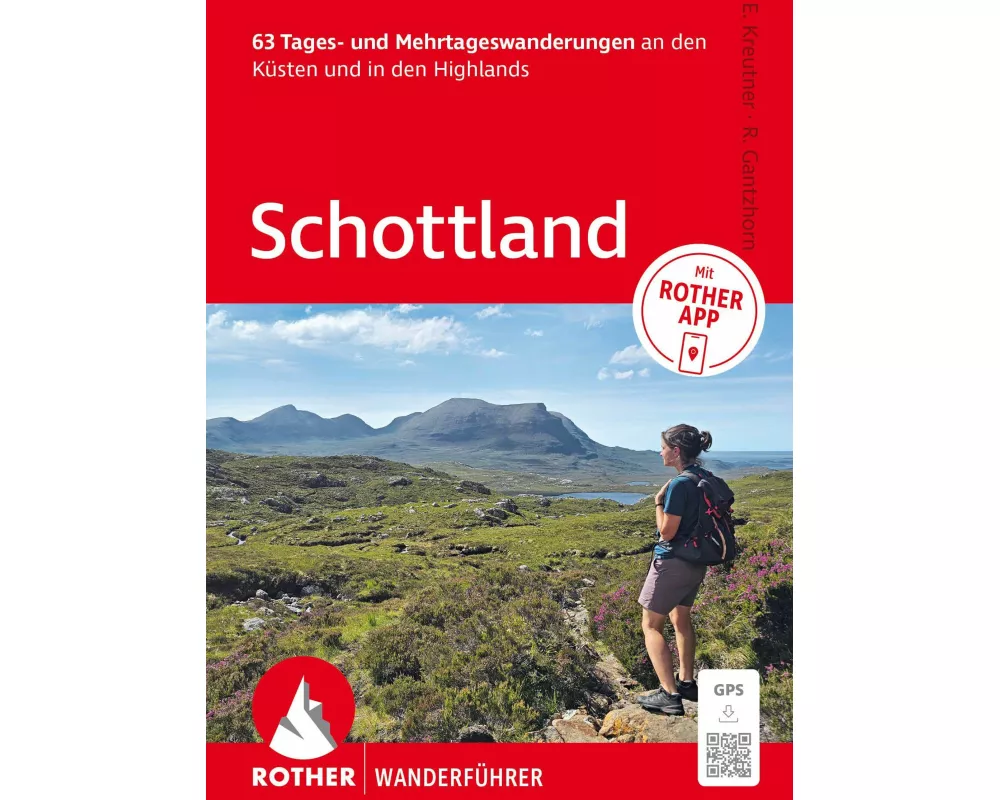 ROTHER Wanderführer Schottland. 63 Tages- und Mehrtageswanderungen an den Küsten und in den Highlands