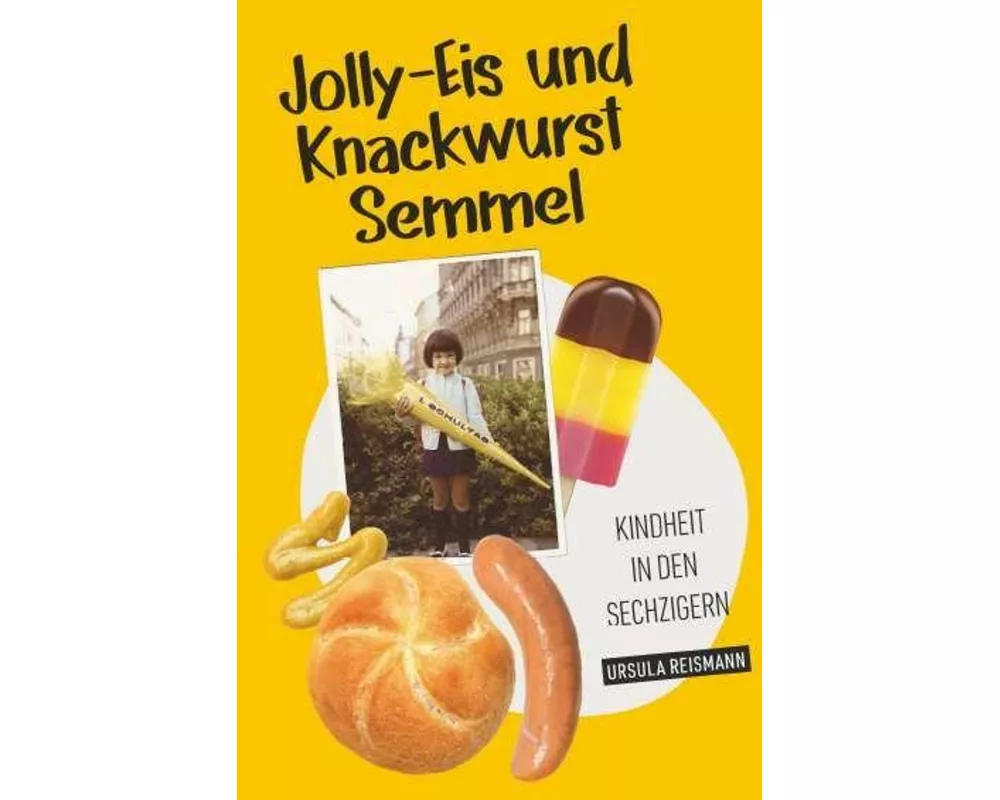 Jolly-Eis und Knackwurst Semmel