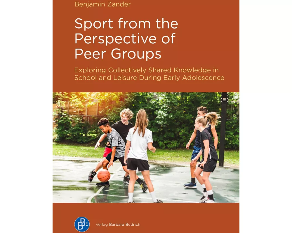 Sport from the Perspective of Peer Groups