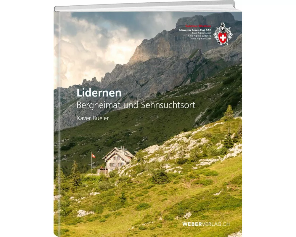 Lidernen – Bergheimat und Sehnsuchtsort
