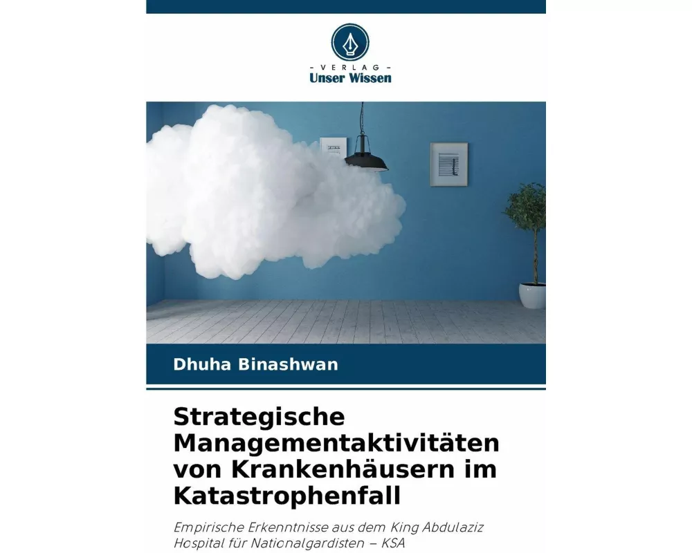Strategische Managementaktivitäten von Krankenhäusern im Katastrophenfall