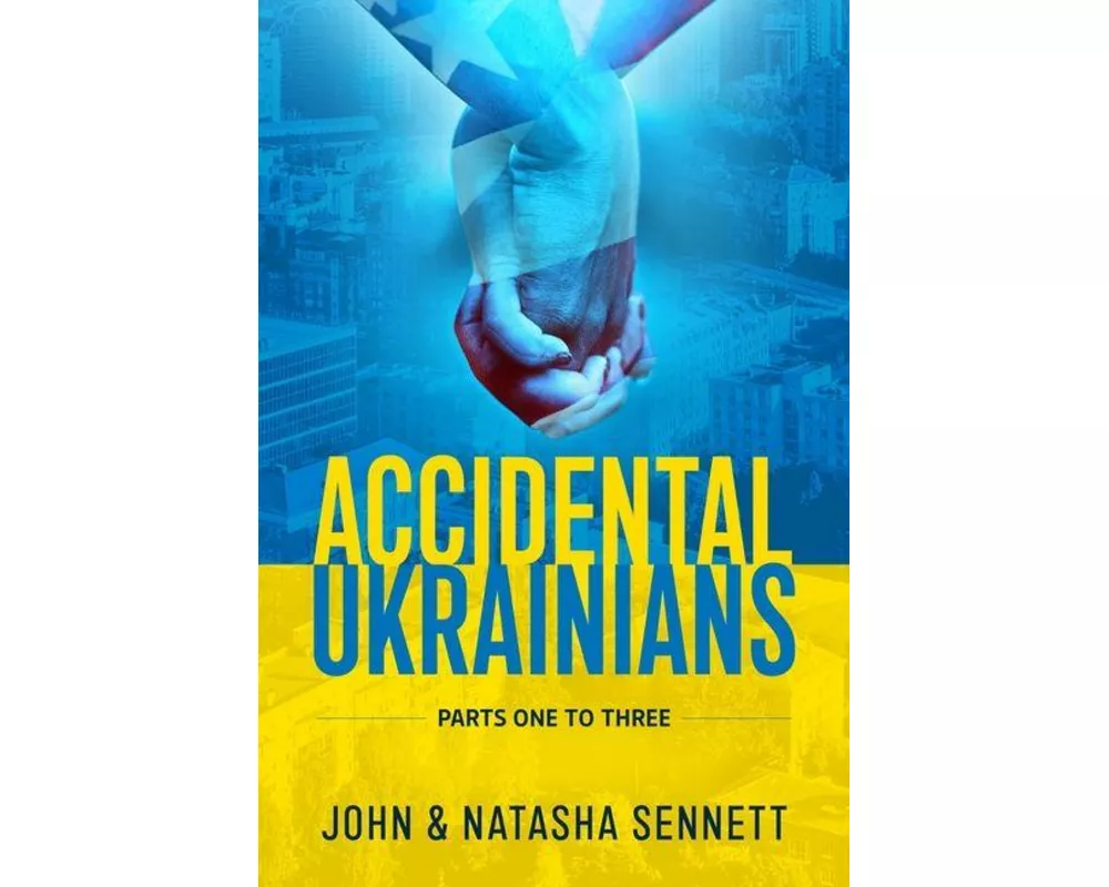 Accidental Ukrainians