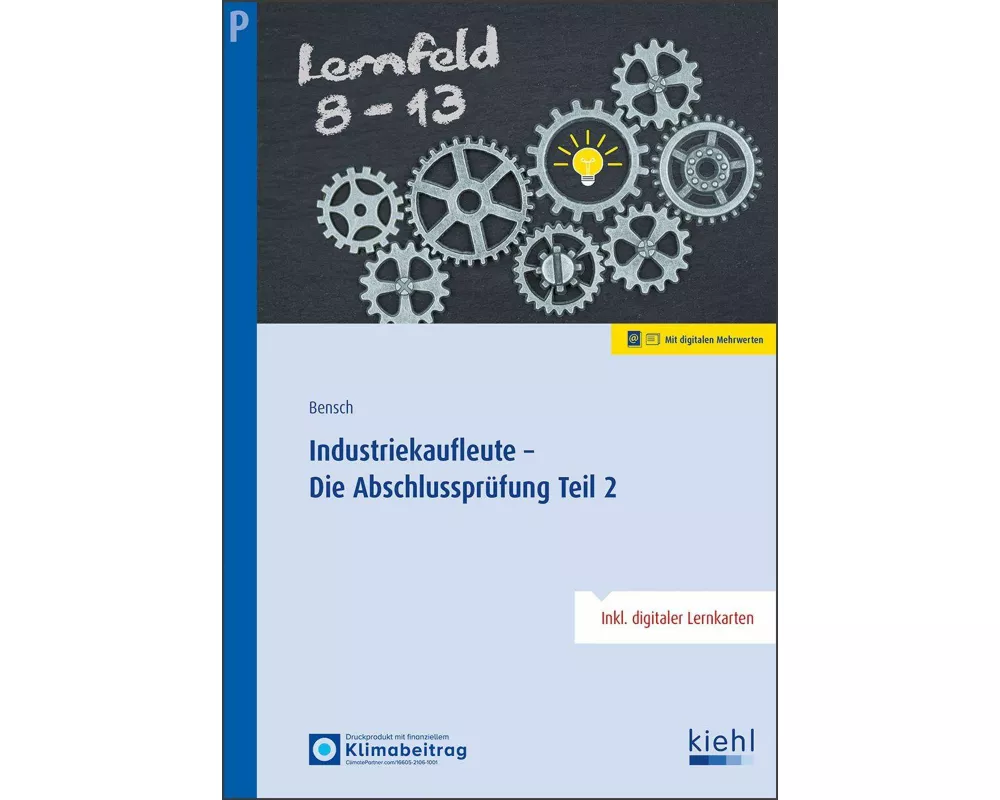 Industriekaufleute - Die Abschlussprüfung Teil 2