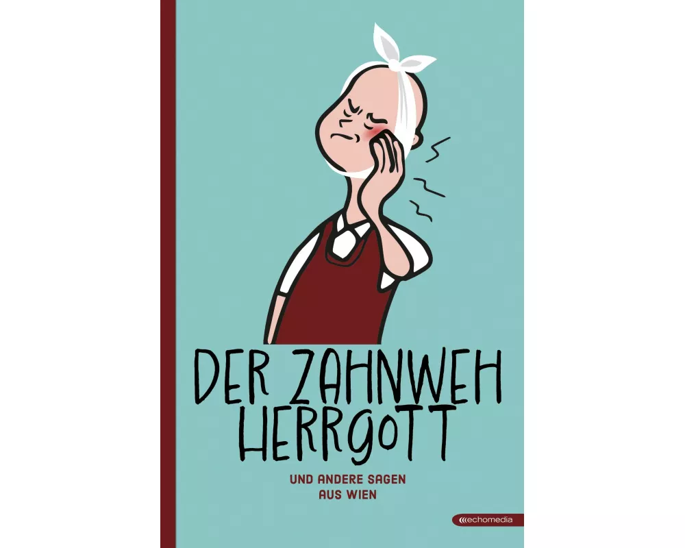 Der Zahnwehhergott und andere Sagen