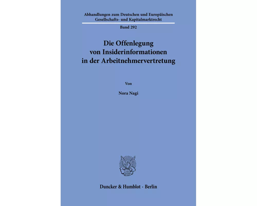 Die Offenlegung von Insiderinformationen in der Arbeitnehmervertretung