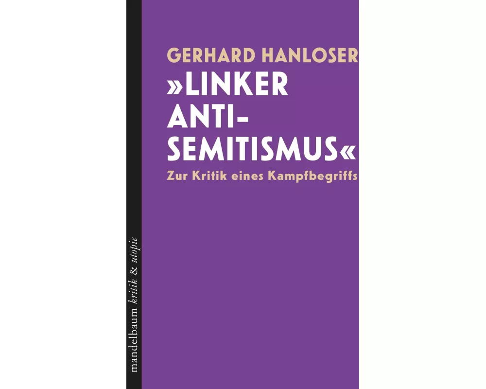 »Linker Antisemitismus«