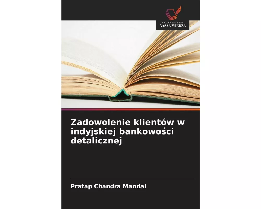 Zadowolenie klientów w indyjskiej bankowo¿ci detalicznej