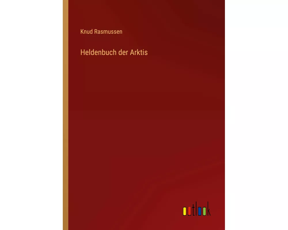 Heldenbuch der Arktis