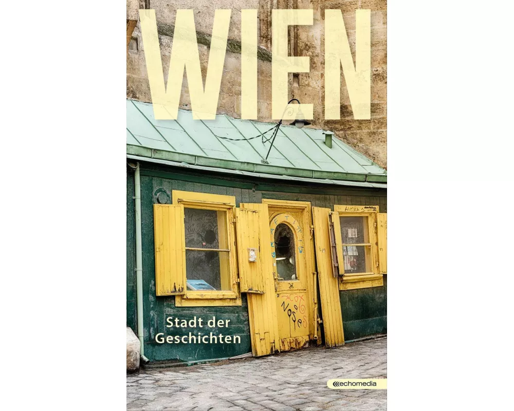 Wien Stadt der Geschichten