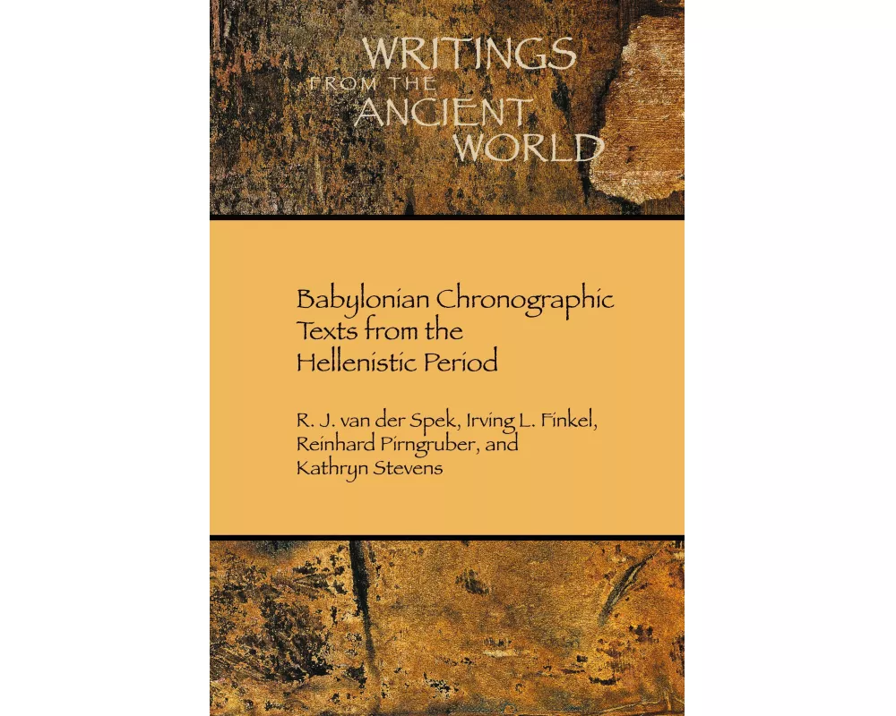 Babylonian Chronographic Texts from the Hellenistic Period