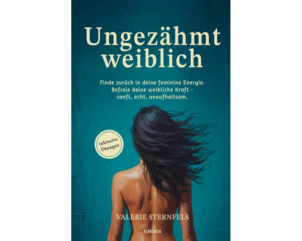 Ungezähmt weiblich