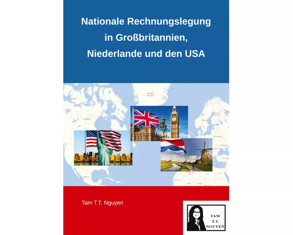 Nationale Rechnungslegung in Großbritannien, Niederlande und den USA