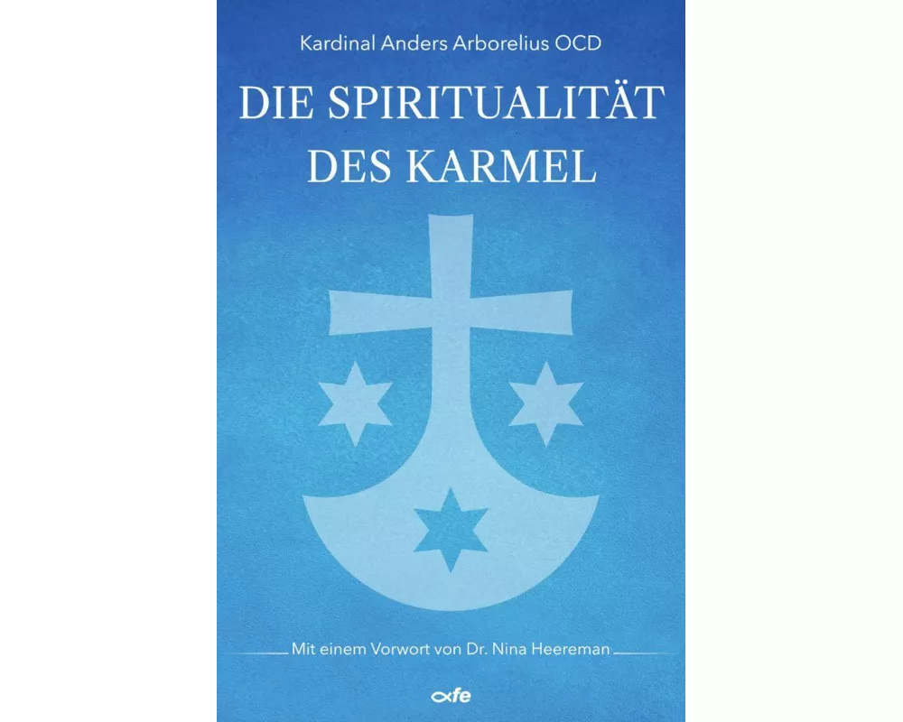 Die Spiritualität des Karmel
