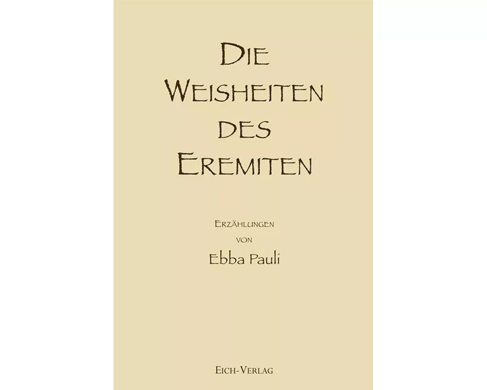 Die Weisheiten des Eremiten