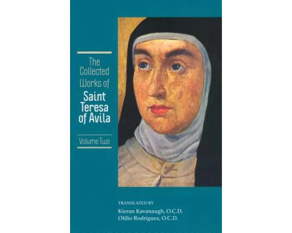 The Collected Works of St. Teresa of Avila, Vol. 2