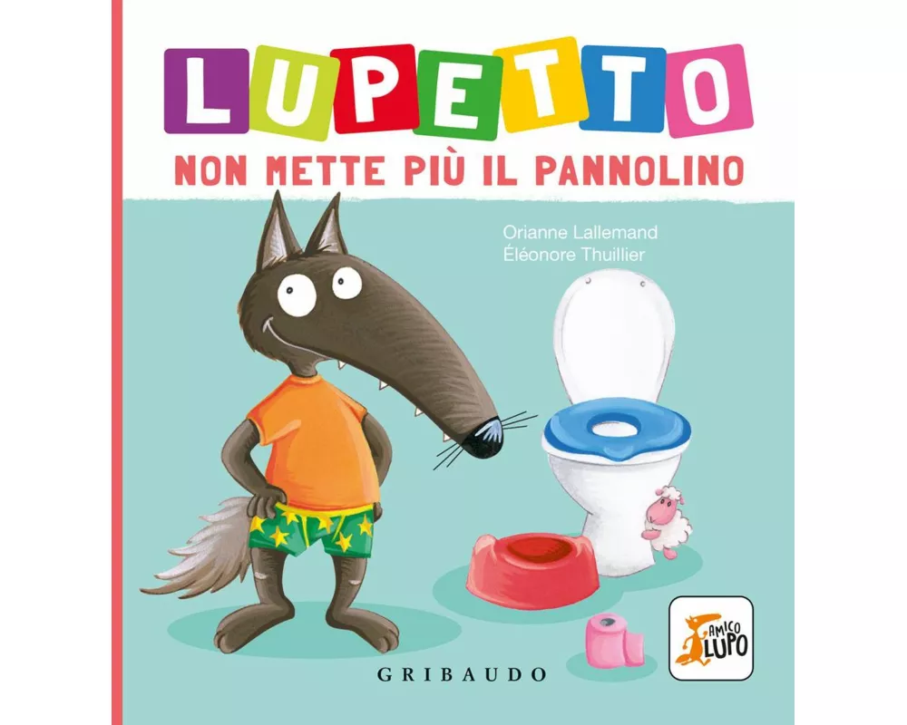 Lupetto non mette più il pannolino. Amico lupo