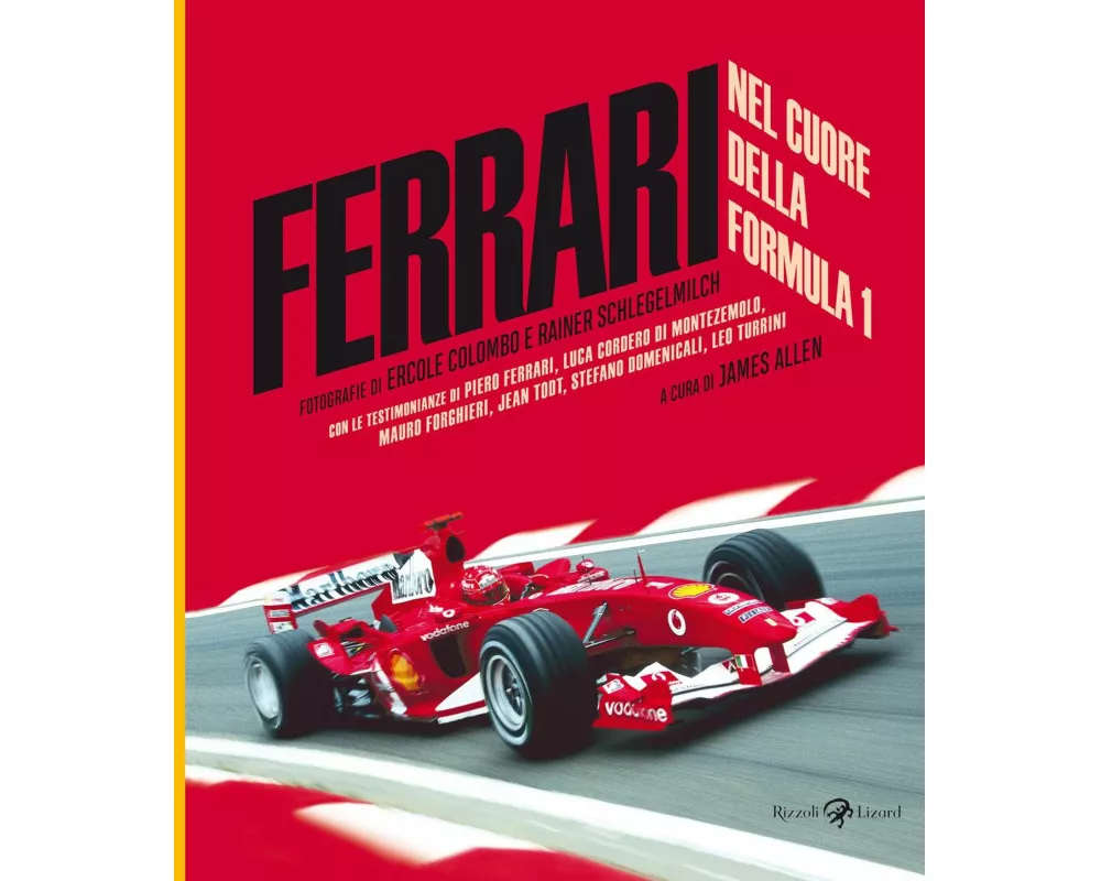 Ferrari. Nel cuore della Formula 1
