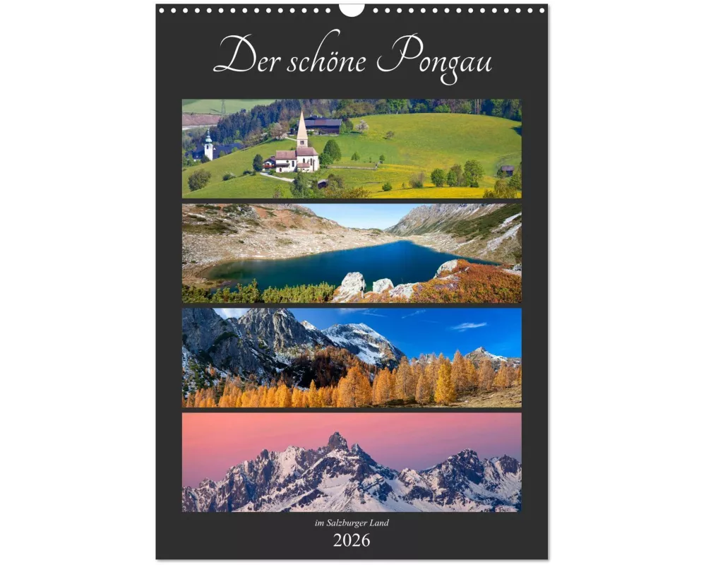 Der schöne Pongau (Wandkalender 2026 DIN A3 hoch), CALVENDO Monatskalender