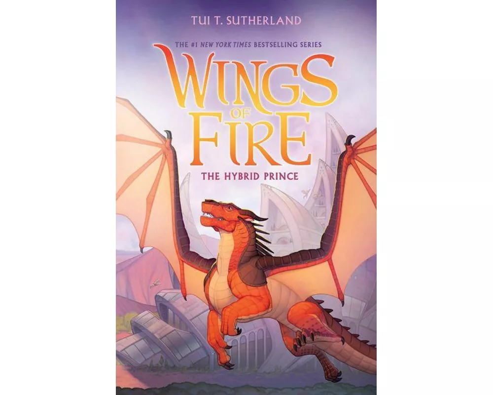 The Hybrid Prince (Wings of Fire, Book 16)