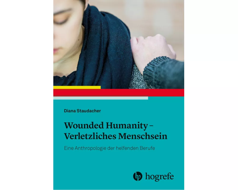 Wounded Humanity - Verletzliches Menschsein