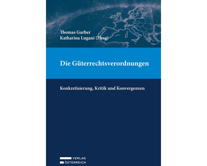 Die Güterrechtsverordnungen