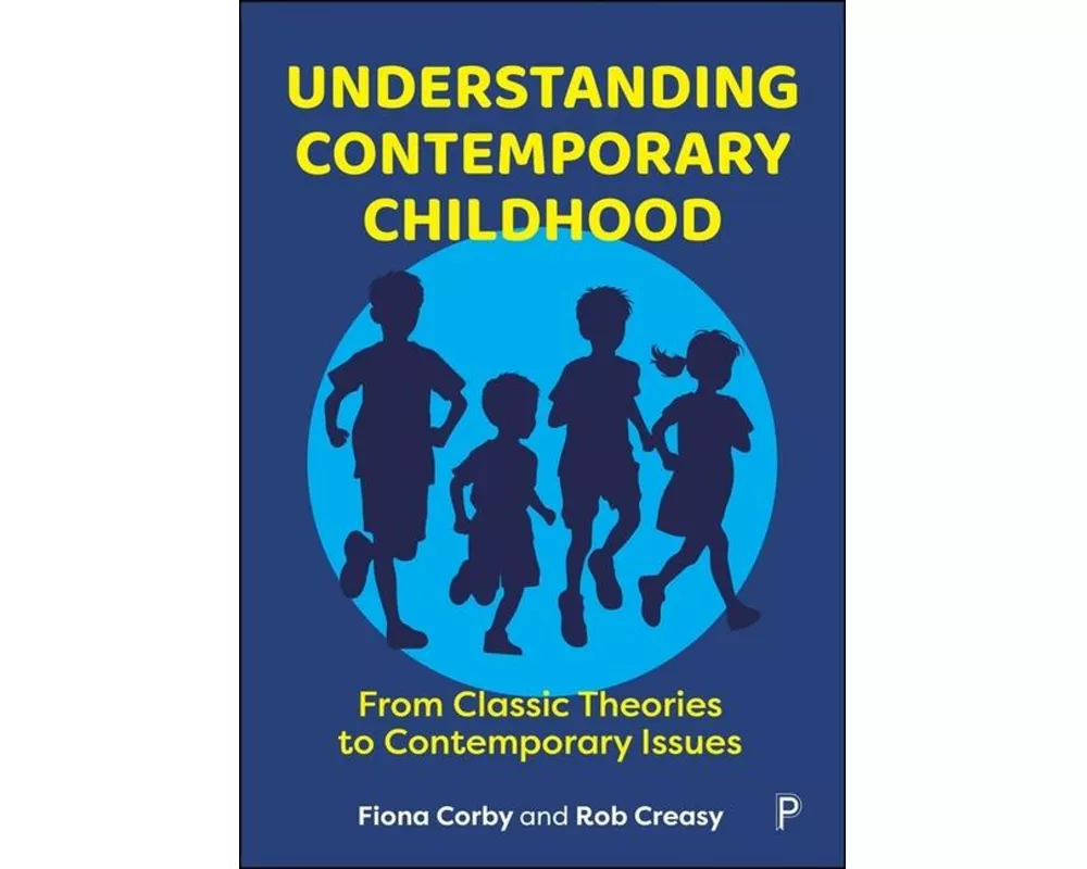 Understanding Contemporary Childhood