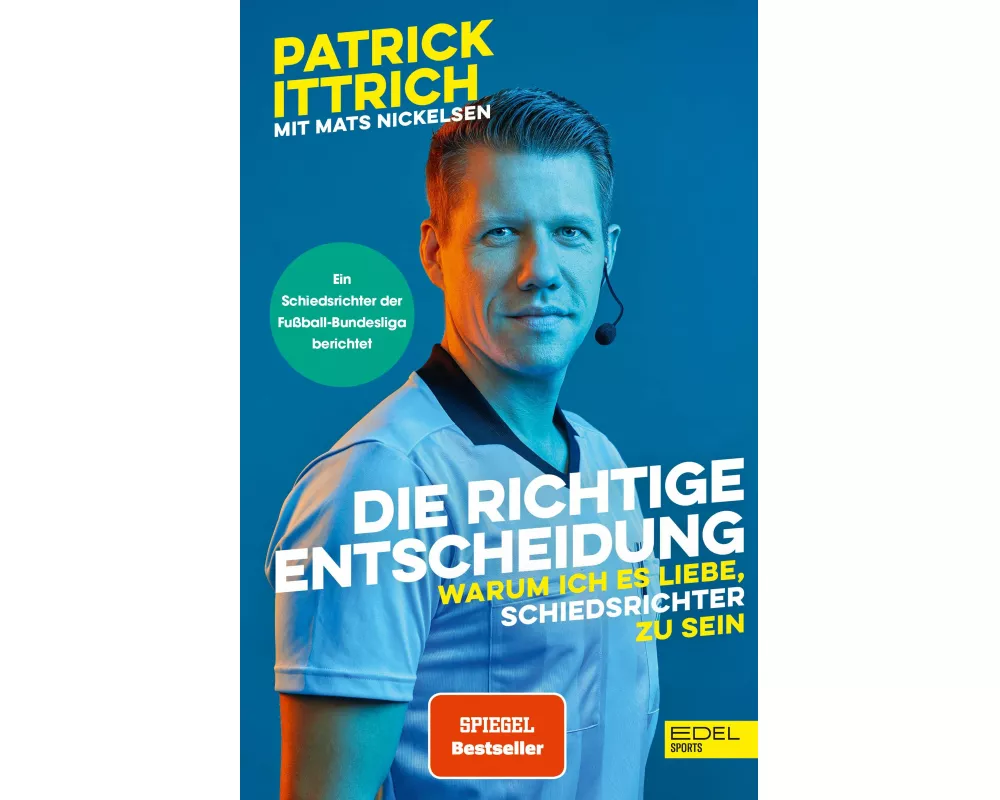 Die richtige Entscheidung. Warum ich es liebe, Schiedsrichter zu sein