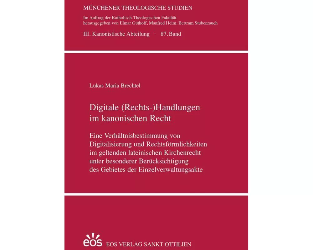 Digitale (Rechts-)Handlungen im kanonischen Recht