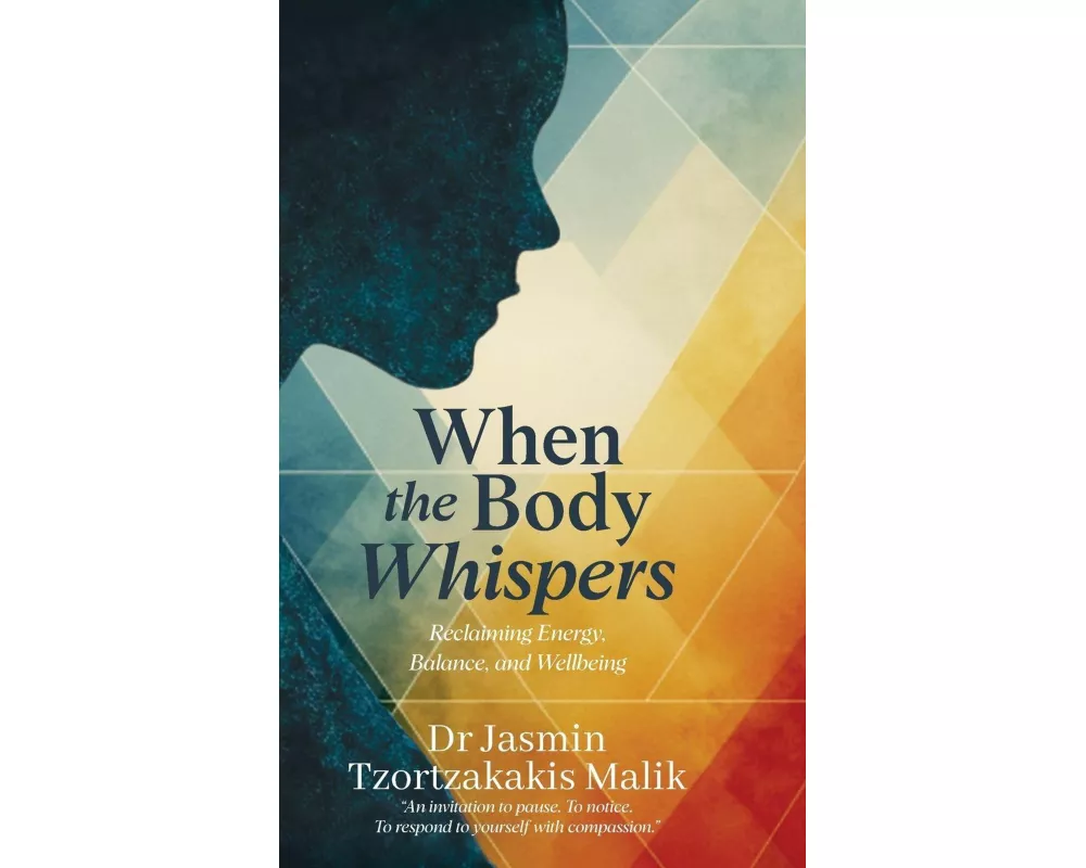 When the Body Whispers